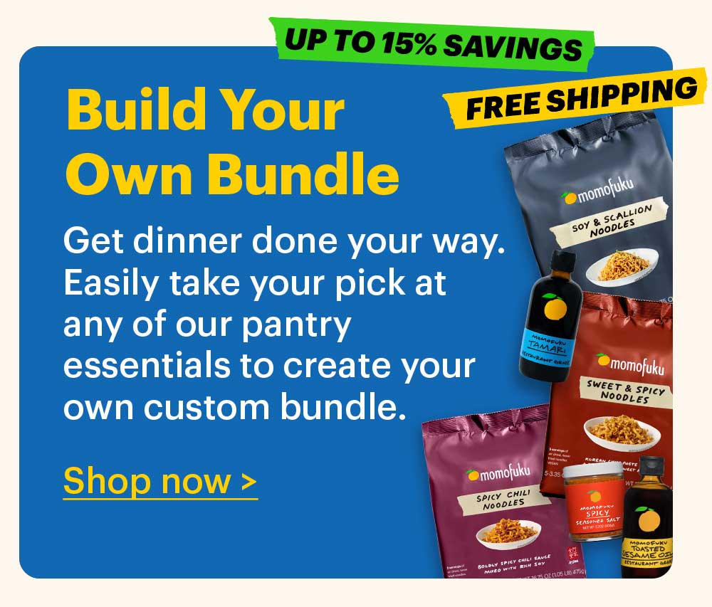 UP TO 15% SAVINGS. FREE SHIPPING. Build Your Own Bundle. Get dinner done your way. Easily take your pick at any of our pantry essentials to create your own custom bundle. Shop now >