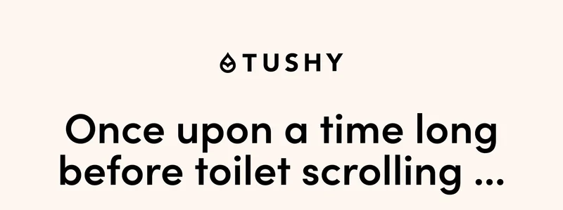 TUSHY