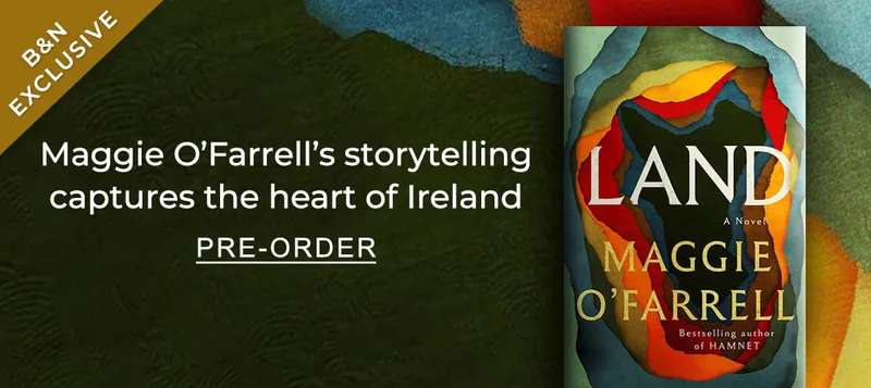 B&N EXCLUSIVE Maggie O'Farrell's storytelling captures the heart of Ireland | PRE-ORDER