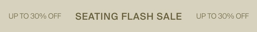 Seating Flash Sale