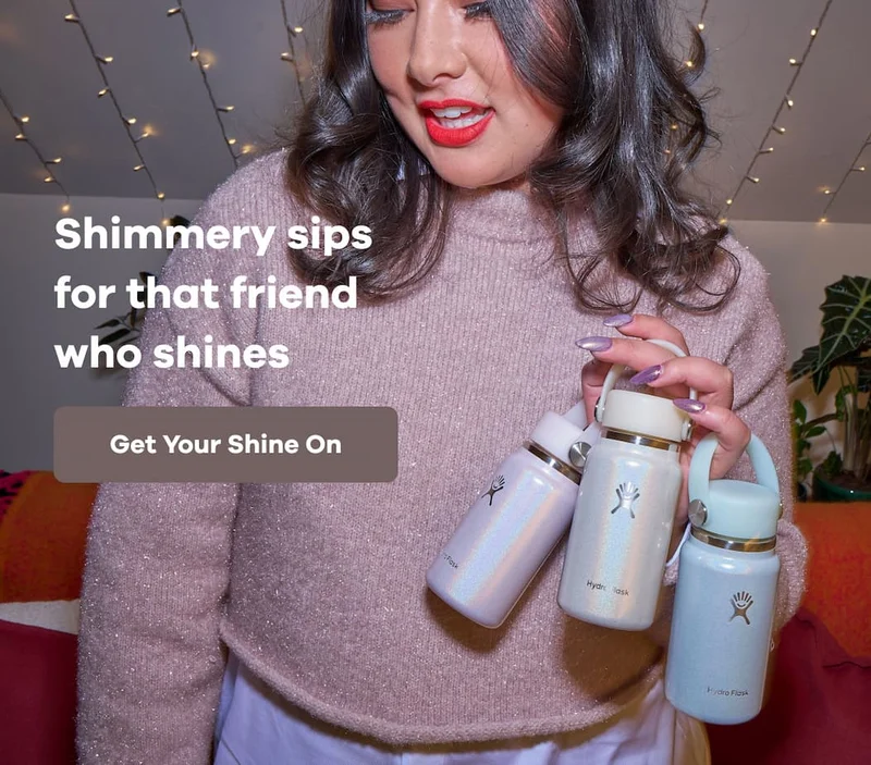 Shimmery sips for that friend who shines | Get Your Shine On