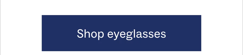 Shop eyeglasses Shop eyeglasses