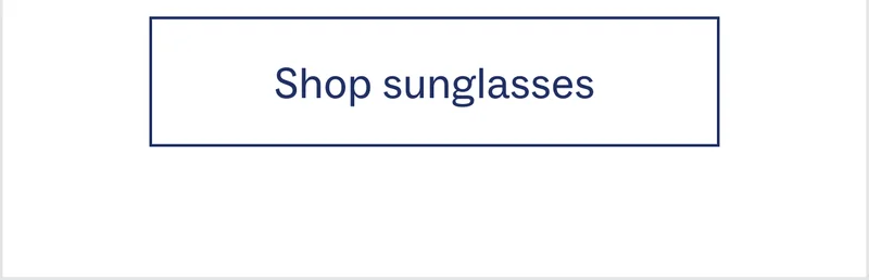 Shop sunglasses Shop sunglasses