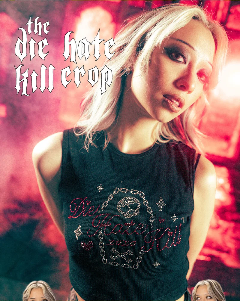 the die hate kill crop