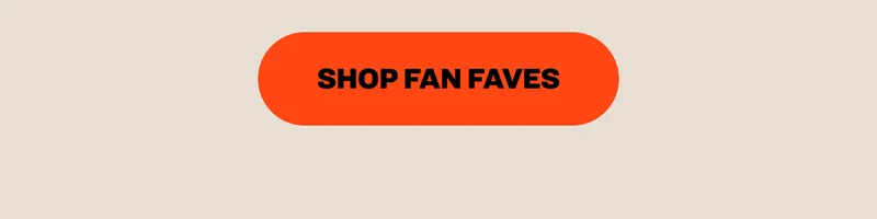 Shop Fan Faves