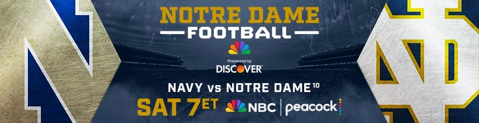 Navy vs #10 Notre Dame 7p ET on NBC & Peacock