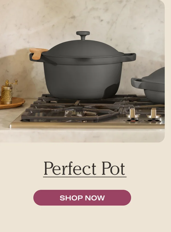 Perfect Pot