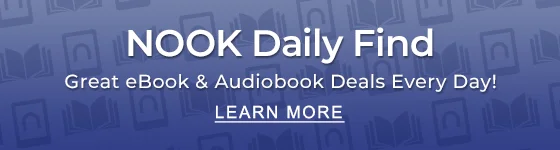 NOOK Daily Find | Great eBook & Audiobook Deals Every Day! LEARN MORE