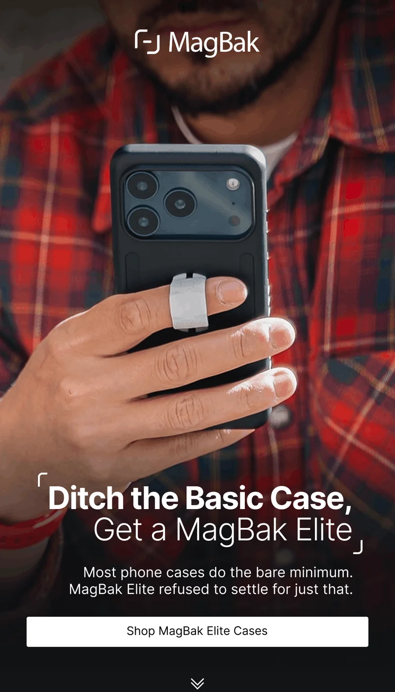 Ditch the Basic Case, Get a MagBak Elite  Most phone cases do the bare minimum. MagBak Elite refused to settle for just that.