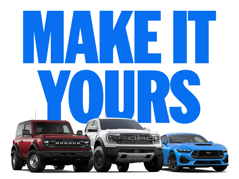 Three separate 3/4 front view images of Ford vehicles that include a Bronco® SUV, a Ranger® truck, and a Mustang® vehicle with the words “Make It Yours” above