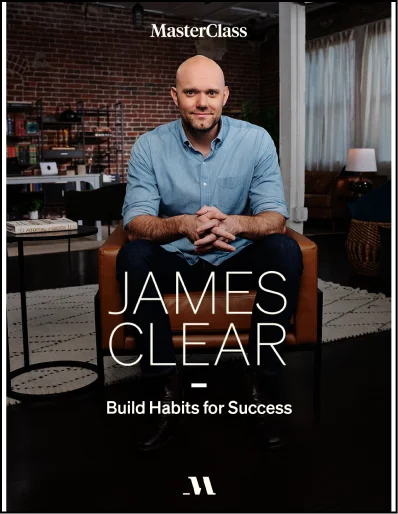 James Clear: Build Habits for Success