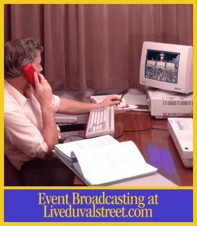 Event Broadcasting at Liveduvalstreet.com