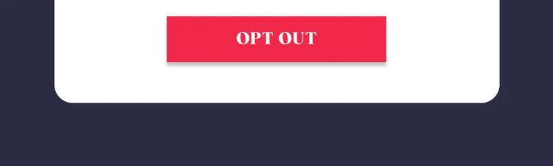 OPT OUT