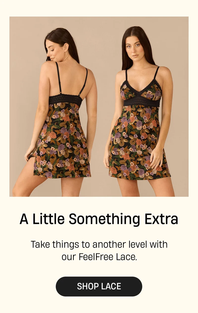 A Little Something Extra | Take things to another level with our FeelFree Lace. | Shop Lace