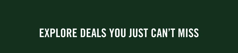 Explore Deals You Just Can't Miss