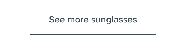 See more sunglasses