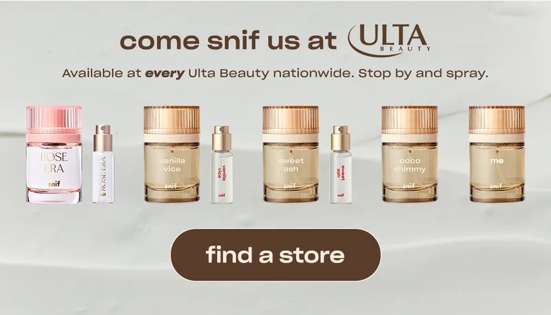 come snif us at Ulta Beauty. Available at every Ulta Beauty nationwide. Stop by and spray.  [find a store]