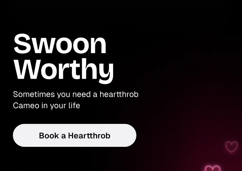 Book a heartthrob for mom