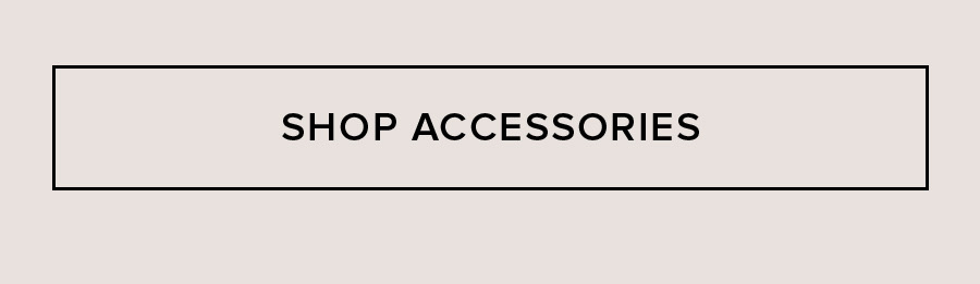 SHOP ACCESSORIES