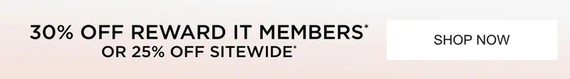30% OFF REWARD IT MEMBERS