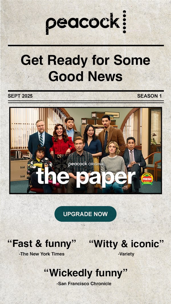 Get ready for some good news - The Paper - Upgrade Now