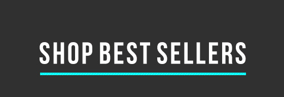 SHOP BEST SELLERS