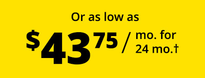 Or as low as $43.75 / mo. for 24 mo.†