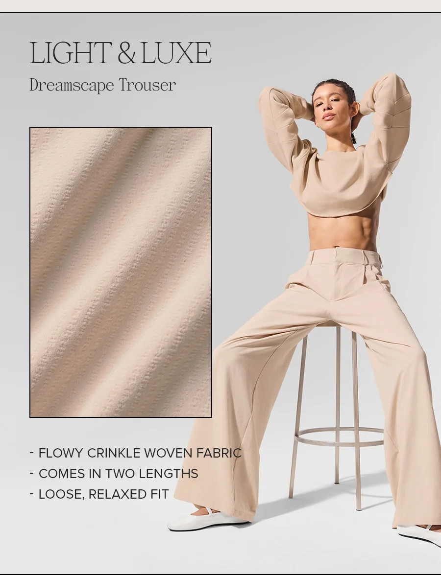 LIGHT & LUXE DREAMSCAPE TROUSER