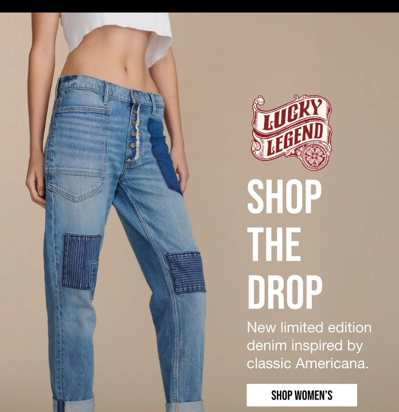 LUCKY LEGEND SHOP THE DROP | New limited edition denim inspired by classic Americana. | SHOP WOMEN'S