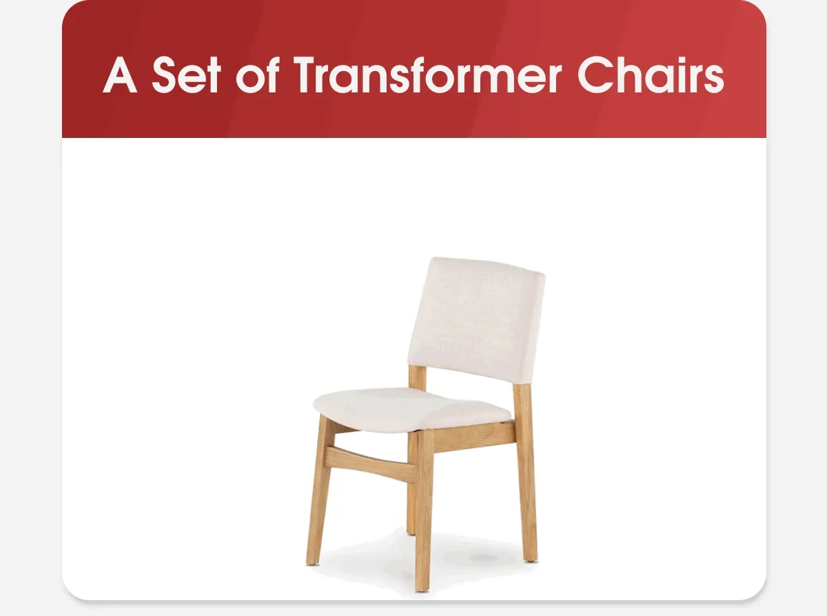 A Set of Transformer Chairs