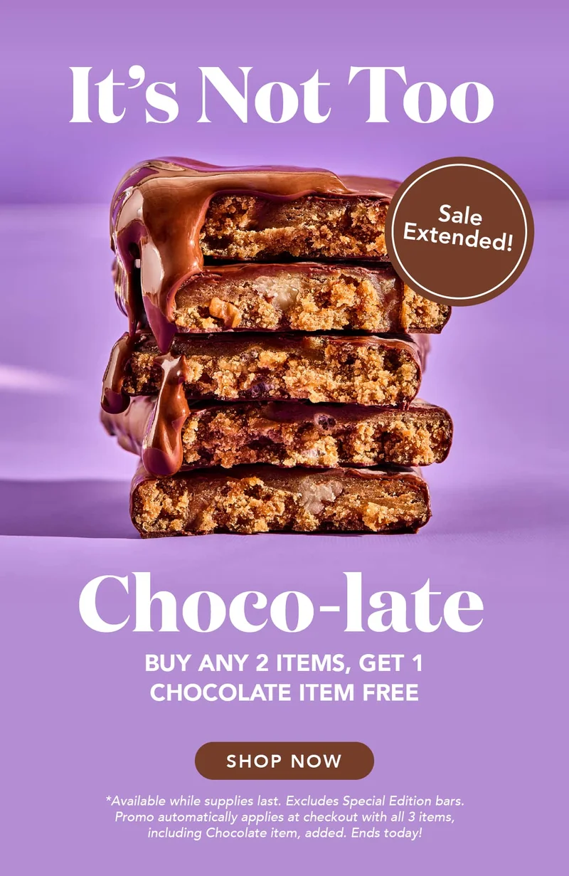 It's not too late to get in on this promotion! Buy any 2 items, get 1 chocolate item free. Promotion available while supplies last. Excludes special edition bars. Promotion automatically applies at checkout with all three items, including a chocolate item of your choice, added to cart. Ends today!