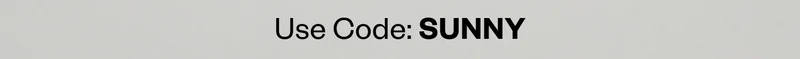 Use Code: SUNNY