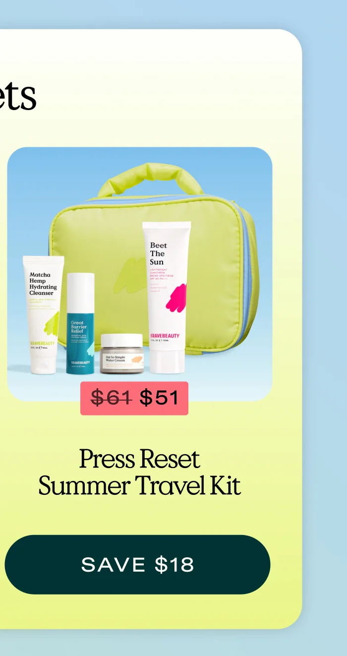 Press Reset Summer Travel Kit  |  Save $18