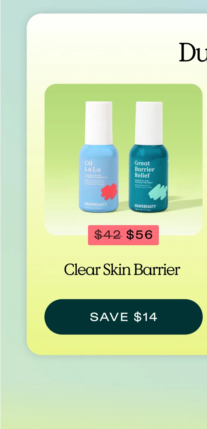 Clear Skin Barrier  |  Save $14