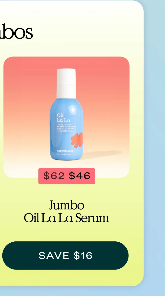 Jumbo Oil La La  |  Save $16