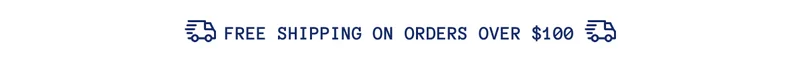 Free Shipping On Orders Over $100