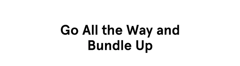Bundle Up