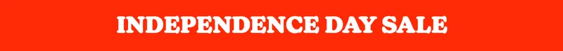 INDEPENDENCE DAY SALE