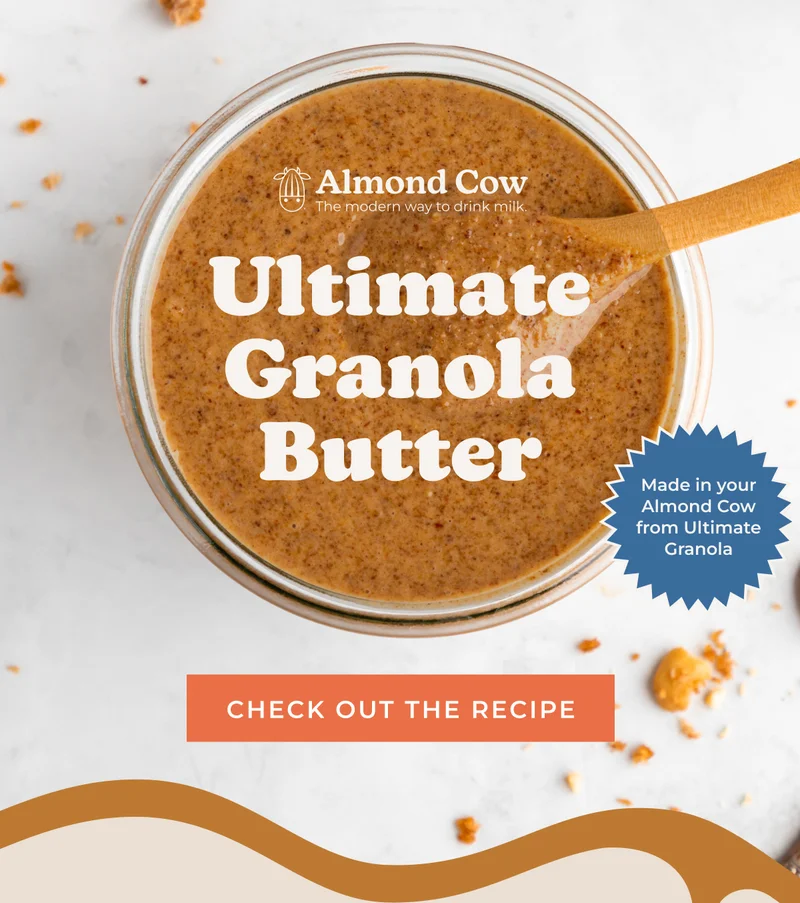 Almond Cow Ultimate Granola Butter recipe