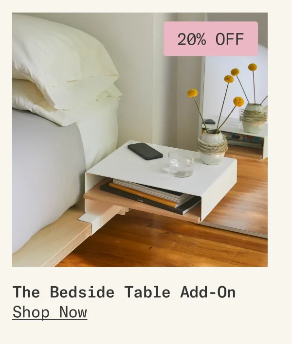 Save 20% on Bed Frame Add-Ons