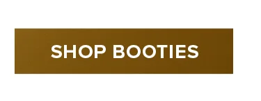 SHOP BOOTIES