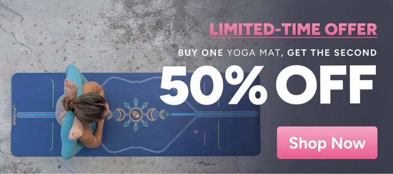 LIMITED-TIME OFFER 50%  Buy one Yoga Mat, get the second  off shop now
