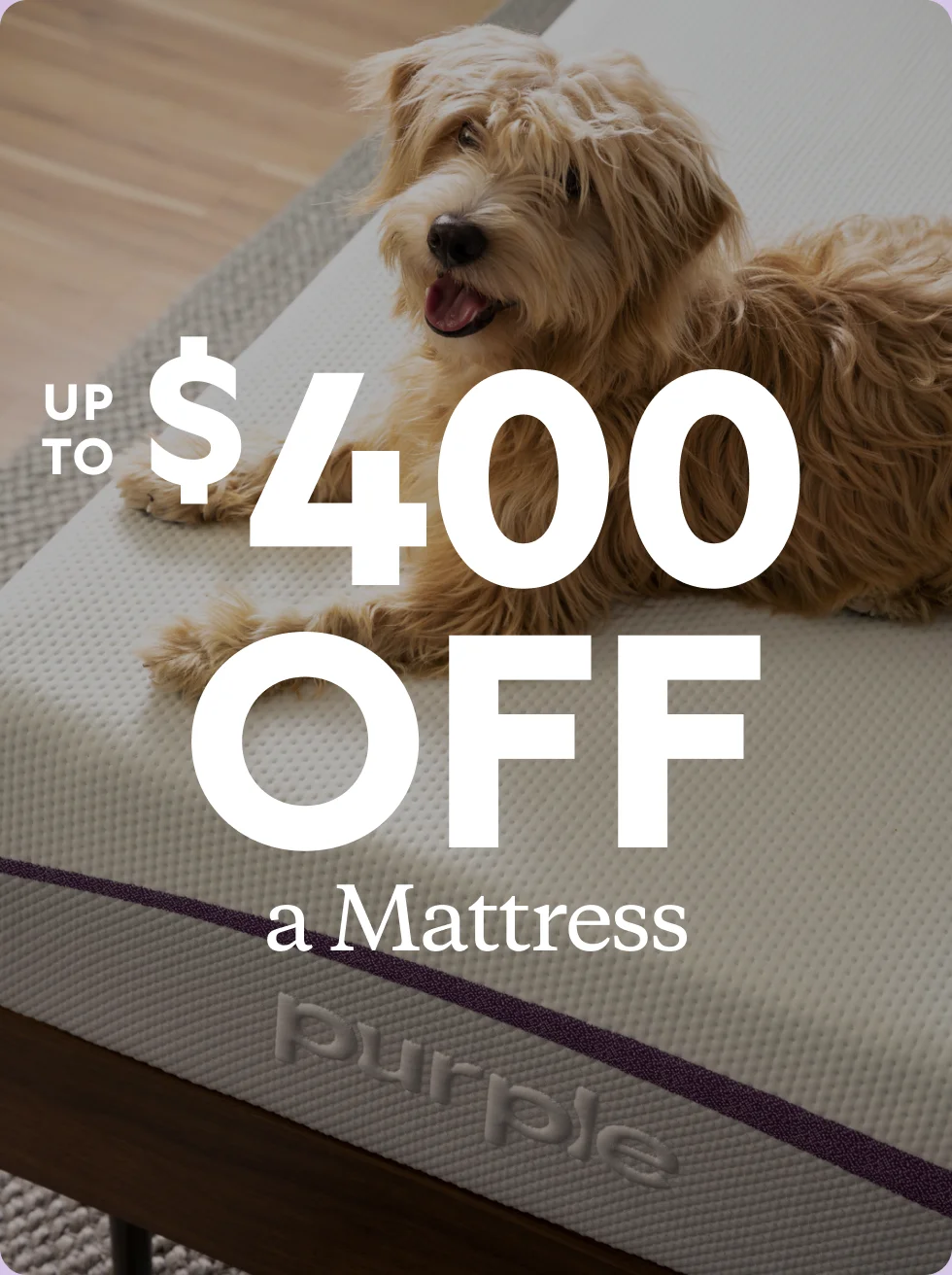 UP TO $400 OFF A MATTRESS.