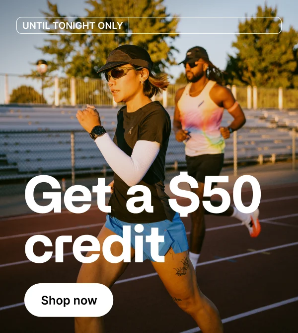 Get a $50 credit when you spend $250 or more.