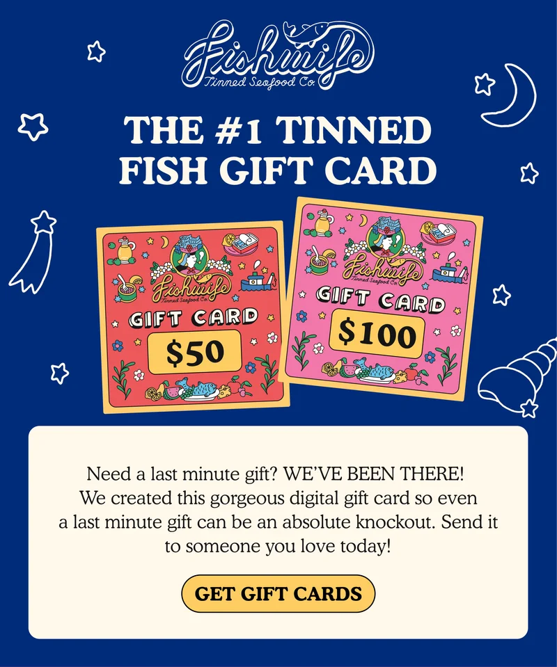 THE #1 TINNED FISH GIFT CARD