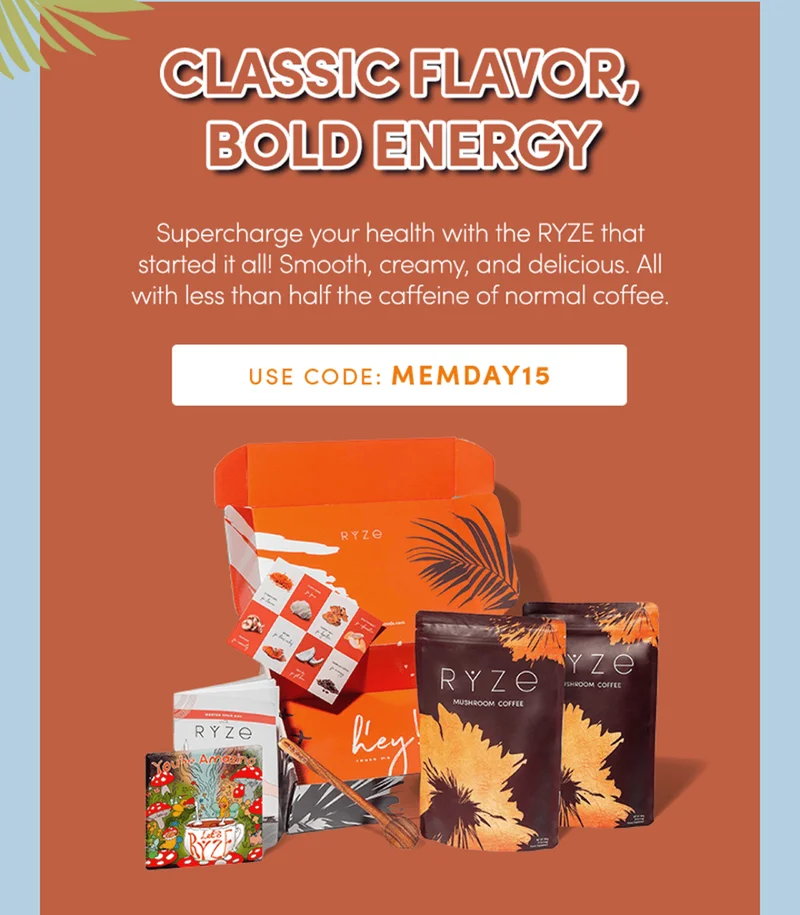 Classic Flavor, Bold Energy | Supercharge your health with the RYZE that started it all! Smooth, creamy, and delicious. All with less than half the caffeine of normal coffee. Use code MEMDAY15