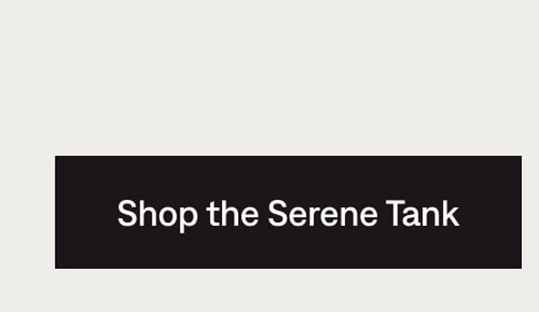 Shop the Serene Tank