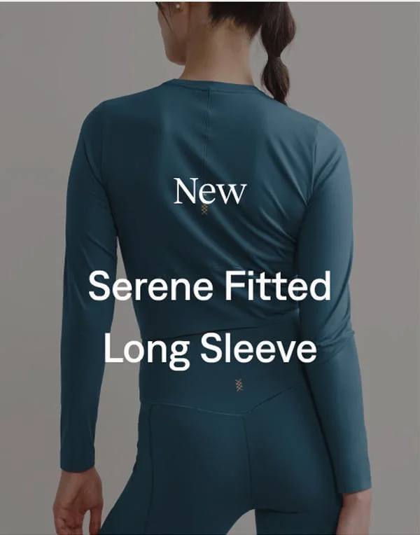 NEW: Serene Fitted Long Sleeve