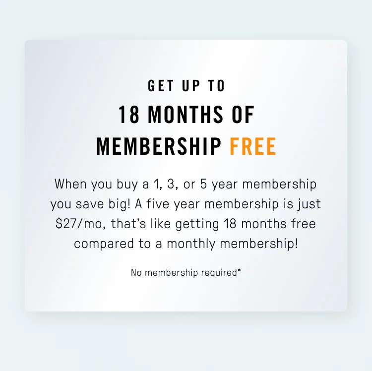 Up to 18 mo. of membership free