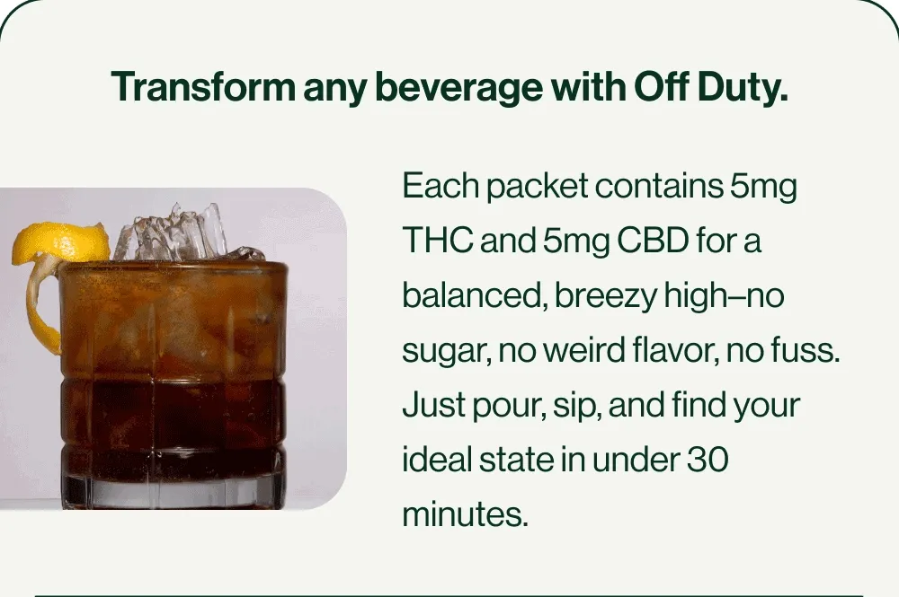 Transform any beverage with Off Duty